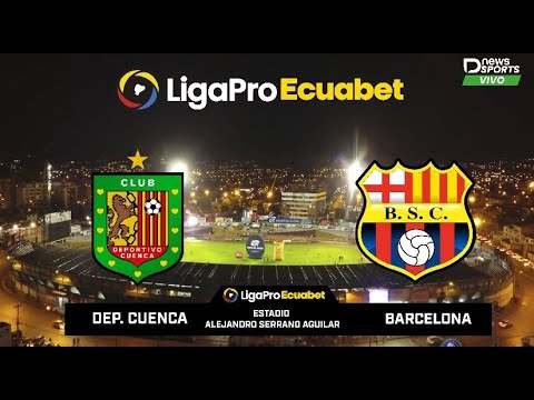 DEP. CUENCA VS BARCELONA EN VIVO Narración En Vivo