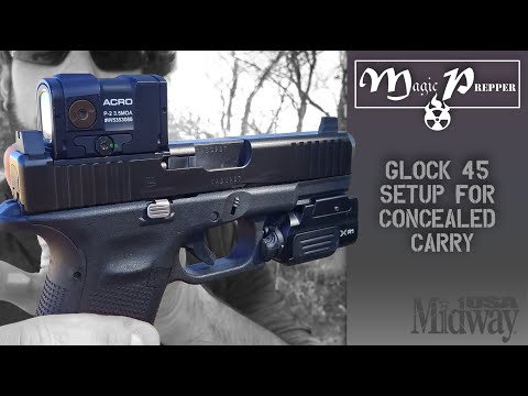 Glock 45 Setup for Concealed Carry | Magic Prepper