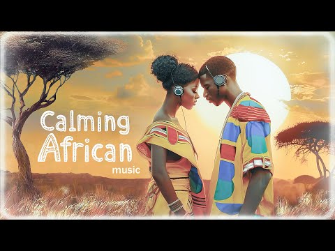 Savannah: Calming AFRICAN Music with VOCALS To Relax And Sleep