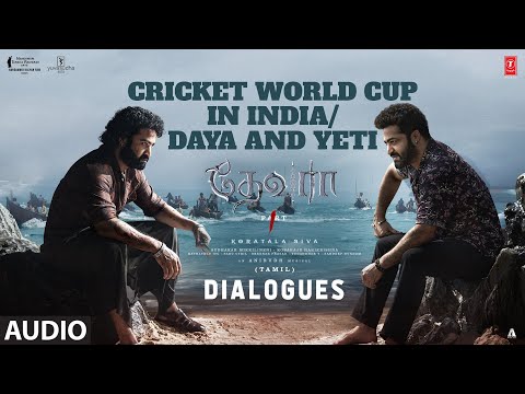 Cricket World Cup In India/ Daya And Yeti Dialogue | Devara Part 1 | Jr. Ntr | Anirudh | Koratala