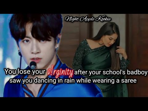 You lose your v!rginity after your school's badboy saw you dancing in rain while wearing a saree