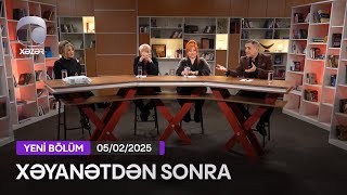 Xəyanətdən Sonra (289-cu Seriyanın müzakirəsi) - 05.02.2025