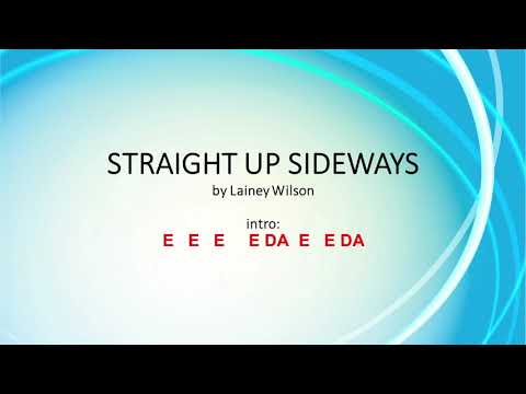 Straight Up Sideways by Lainey Wilson