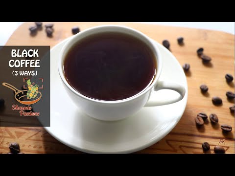 Black Coffee Recipe (3 ways) | How to make black coffee at home