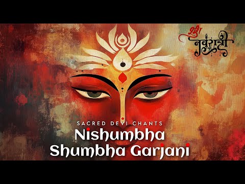 SACRED DEVI CHANTS Nishumbha Shumbha Garjani Vindhyeshwari STOTRAM for Inner Peace and Prosperity