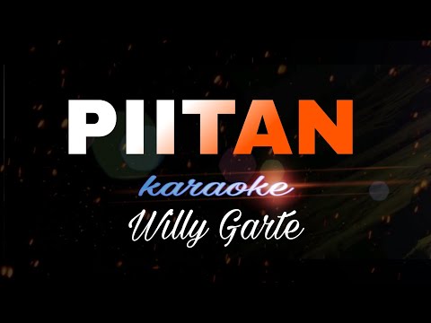 PIITAN Karaoke Willy Garte