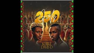 Khire - 250 girls Ft.Davis.D(Official Audio)