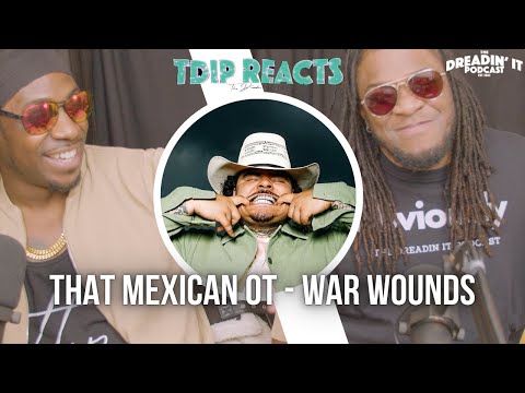 That Mexican OT - "War Wounds" feat.  Maxo Kream & Lil Keke | Reaction