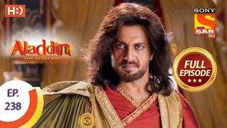 Aladdin - Ep 238 - Full Episode - 15th July, 2019