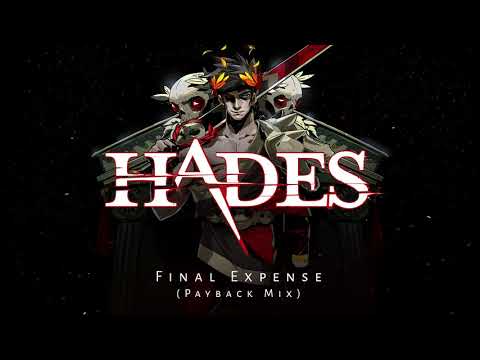 Hades - Final Expense (Payback Mix)