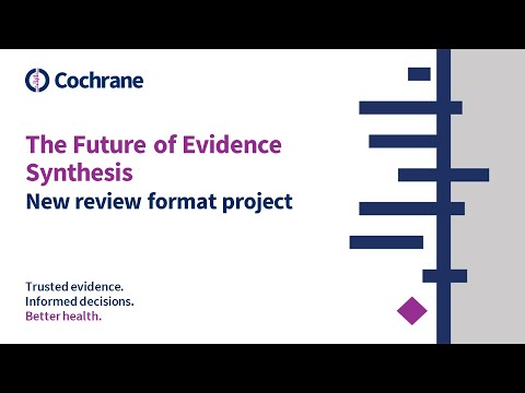 Future of Evidence Synthesis: New review format project