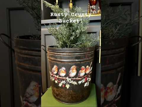 Turn a Rusty Crusty bucket into #christmasdecor! #christmascrafts  #christmas #ironorchiddesigns