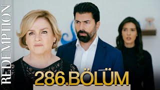 Esaret 286. Bölüm | Redemption Episode 286