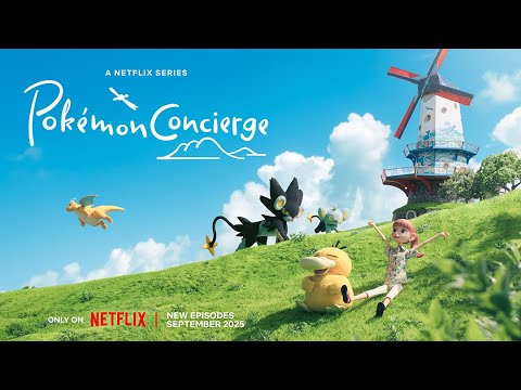 Pokémon Concierge | New Episodes on Netflix September 2025