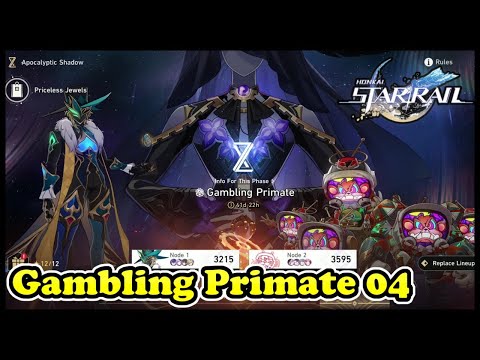 Gambling Primate Difficulty 04 Apocalyptic Shadow - Honkai Star Rail 3.1