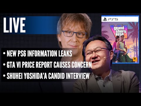 New PS6 Information Leaks | GTA VI Price Report Causes Concern | Shuhei Yoshida's Candid Interview