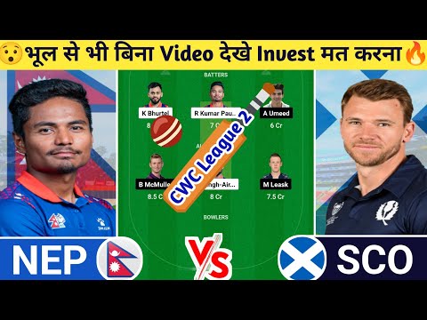 NEP vs SCO Dream11 Prediction | NEP vs SCO Dream11 Team | nep vs sco today cwc league 2 odi match l