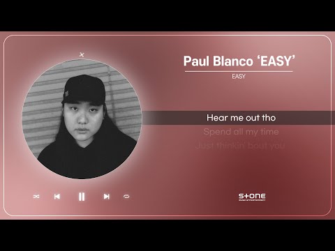 Paul Blanco - EASY (1 HOUR LOOP)｜리릭, 가사,  Lyric｜Stone Music Playlist