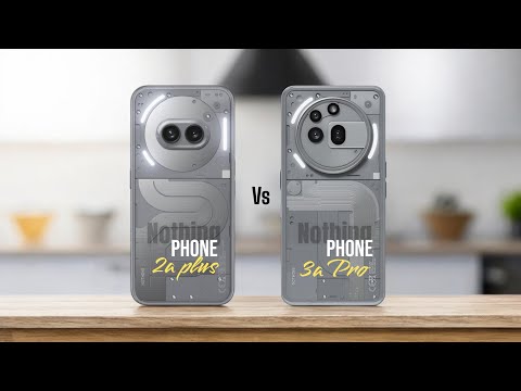 Nothing Phone 2a Plus ⚡ vs ⚡ Nothing Phone 3a PRO Full Comparison