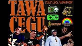 TAWA CEGU - 2022 New Release (OFFICIAL AUDIO)