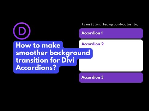 How to make smoother background transition for Divi Accordions?