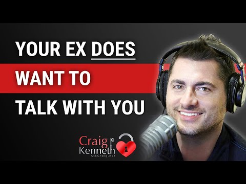 Your Ex DOES Want To Talk With You!