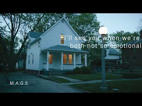 M.A.G.S. - I'll See You When We're Both Not So Emotional [OFFICIAL VISUALIZER]