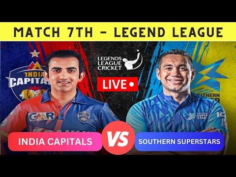 🔴Legends League Cricket 2023 LIVE🔴Indian Capitals vs Southern Super Stars Live🔴IC vs SSS LIVE