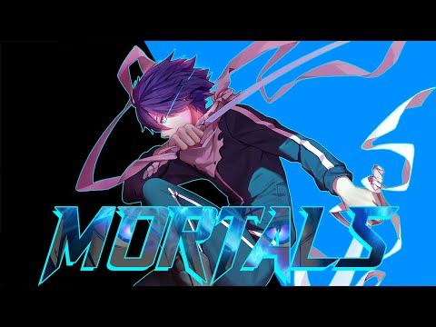 Mortals - AMV -「Anime Mix」