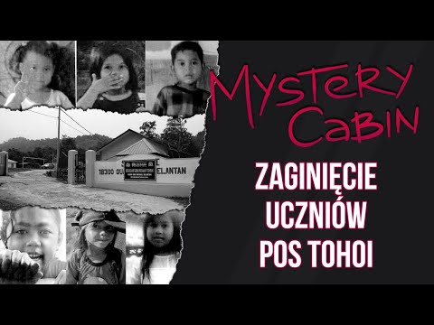 Zaginięcie uczniów w malezyjskiej dżungli - siódemka z Orang Asli - Mystery Cabin