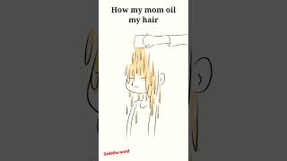 #sailatha world # mom daughter love #hair #funny