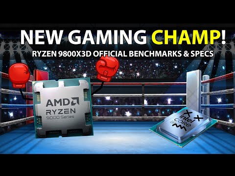 NEW GAMING CHAMP! Ryzen 9800X3D Official Benchmarks & Specs