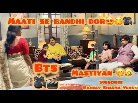 Maati se bandhi dor | Star Plus | 🥰😍🎥 #ankitgupta #maatisebandhidor #starplus #bts #tv #serial #vlog