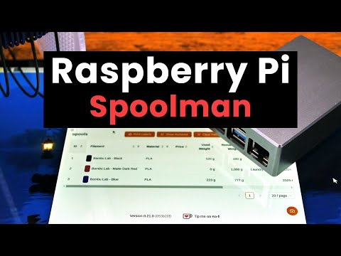 Manage your 3D Filament with Spoolman on the Raspberry Pi