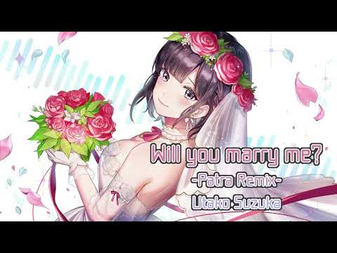 Will you marry me? -Patra Remix- Utako Suzuka（Instrumental）