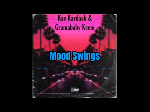 Gramababy Keem, Kae Kardash - I Need Love