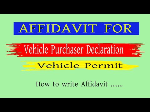 Affidavit purchaser declaration for vehicle permit part-1 how to write ..