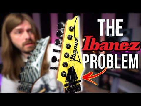 The Biggest Problem With Ibanez Guitars.