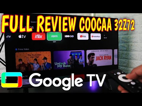 Full Review Google TV 32 inch Cooca 32Z72