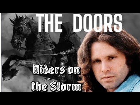 The Doors-Riders on the Storm 