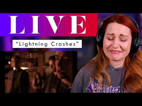 My First Time Hearing LIVE! "Lightning Crashes" leaves me nearly in tears.