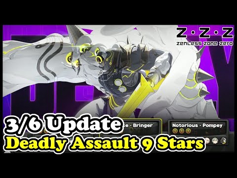 Deadly Assault 9 Stars (Update 3/6 to 3/19) Zenless Zone Zero 1.5