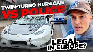 ⁠@AlexChoi1 TWIN TURBO Lamborghini Huracan RACECAR vs. GERMAN POLICE