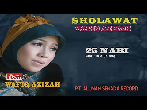 WAFIQ AZIZAH - SHOLAWAT - 25 NABI ( Official Musik Video ) HD