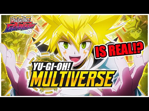 The Yu-Gi-Oh Multiverse is CONFIRMED to be Real!