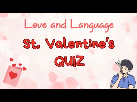 Can You Pass This Romantic Valentine's Day English Quiz?