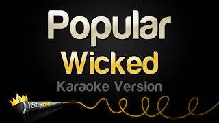 Wicked - Popular  (Karaoke Version)