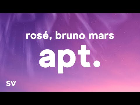 ROSÉ & Bruno Mars - APT. (Lyrics)