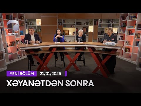 Xəyanətdən Sonra (278-ci Seriyanın müzakirəsi) - 21.01.2025