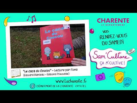 [SAM'CULTURE] Lecture du livre "Le caca du Coucou" par Fiona